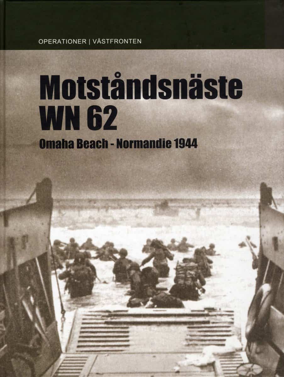 Keusgen, Helmut Konrad von | Motståndsnäste WN 62 : Omaha Beach Normandie 1944