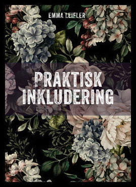 Leifler, Emma | Praktisk inkludering