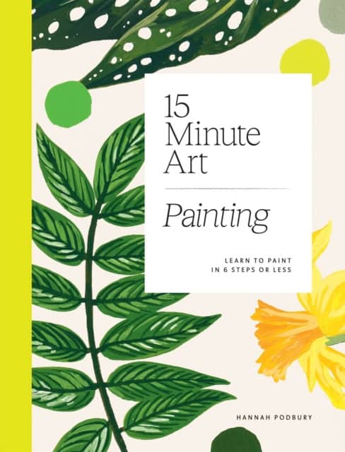Podbury, Hannah | 15-minute Art Painting