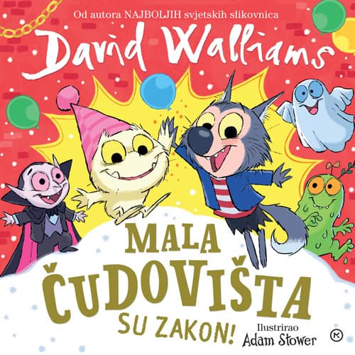 Walliams, David | Mala čudovišta su zakon
