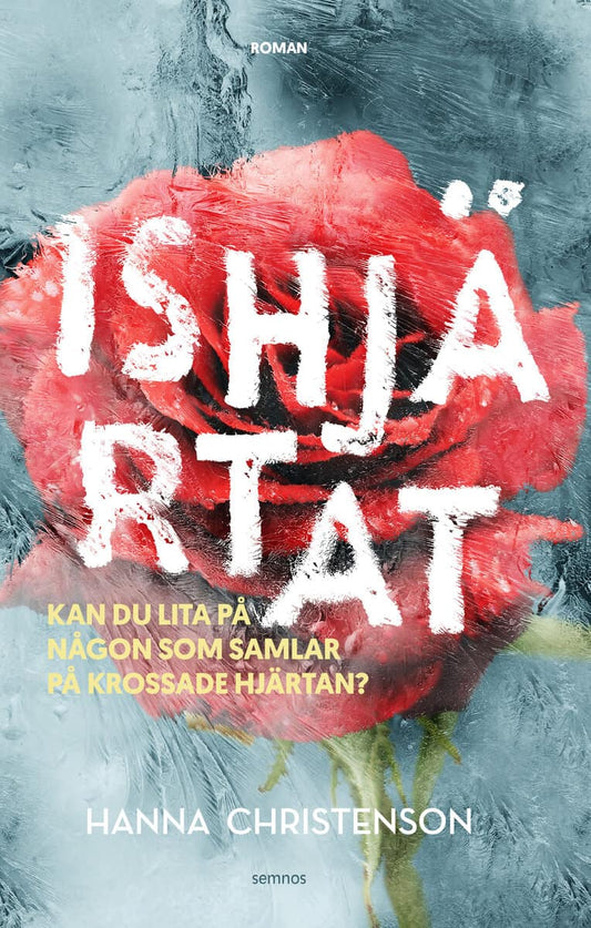 Christenson, Hanna | Ishjärtat