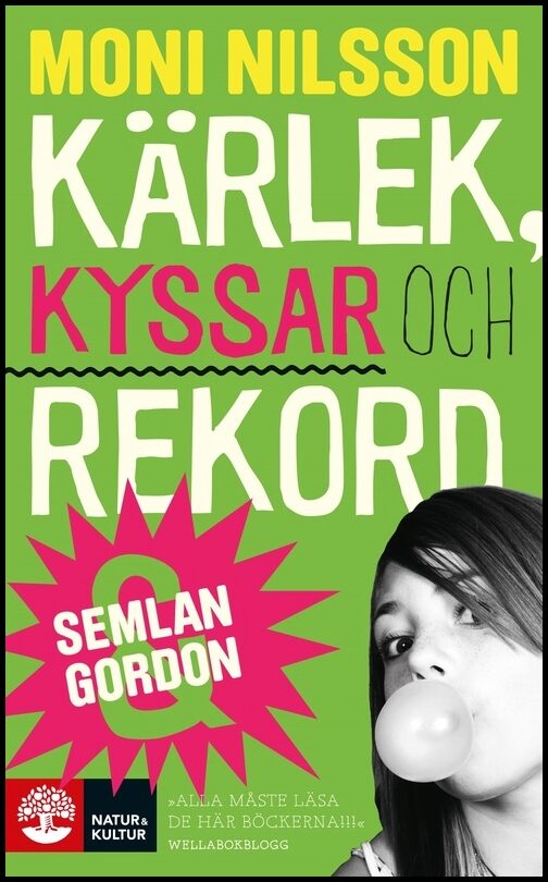 Nilsson, Moni | Kärlek, kyssar och rekord