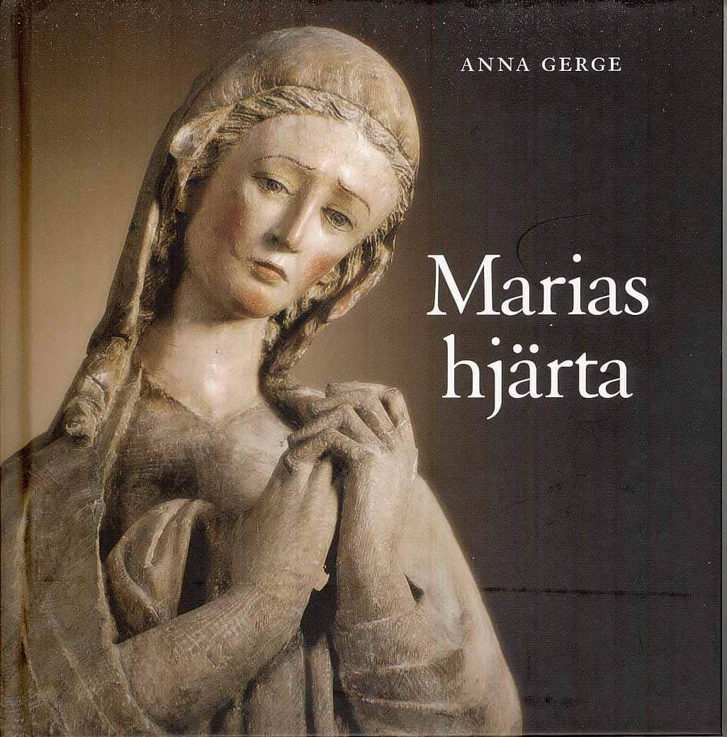 Gerge, Anna | Marias hjärta