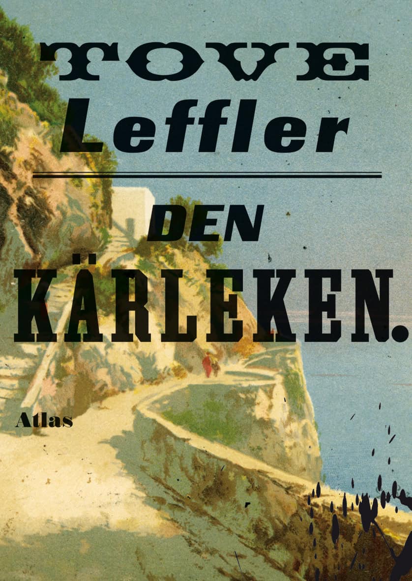 Leffler, Tove | Den kärleken