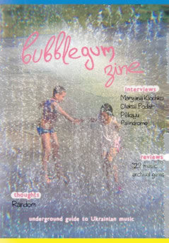 Pohonchenkova, Olena | Bubblegum Zine :  Issue 1