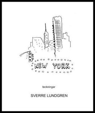 Lundgren, Sverre | New York : Teckningar