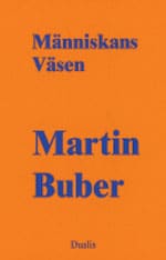 Buber, Martin | Människans väsen