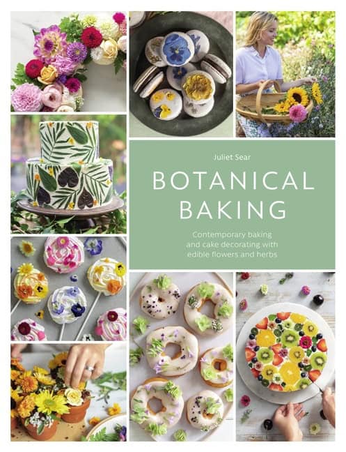 Juliet Sear | Botanical Baking