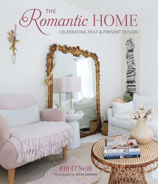 Fifi O'Neill | The Romantic Home
