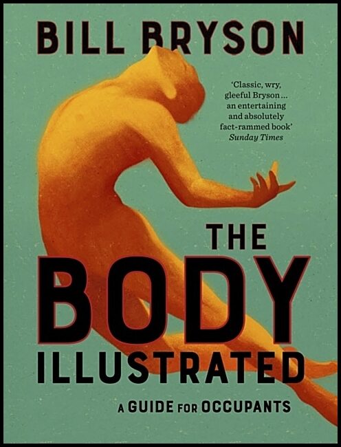 Bryson, Bill | The Body : Illustrated