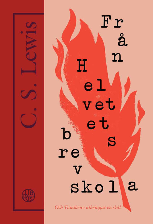 Lewis, C.S. | Från helvetets brevskola : Tumskruv utbringar en skål