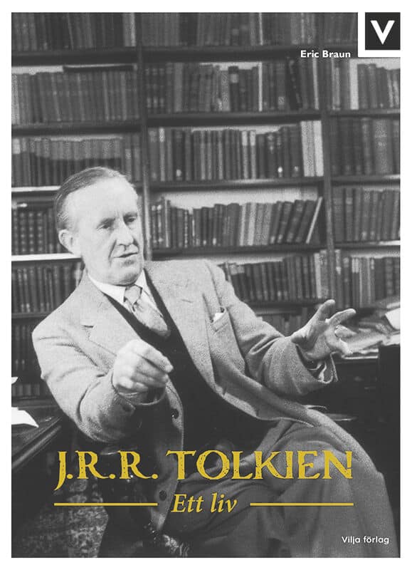 Braun, Eric | J.R.R. Tolkien : Ett liv