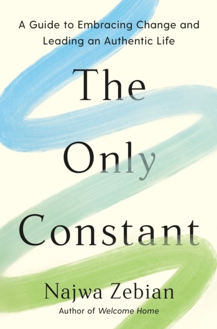 Zebian, Najwa | The Only Constant
