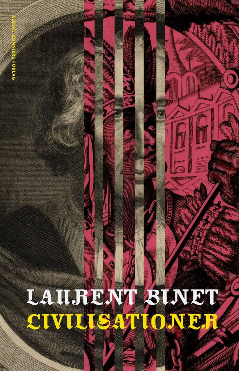Binet, Laurent | Civilisationer