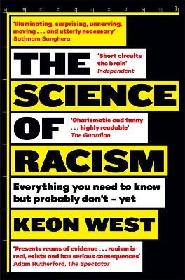 West, Keon | The Science of Racism