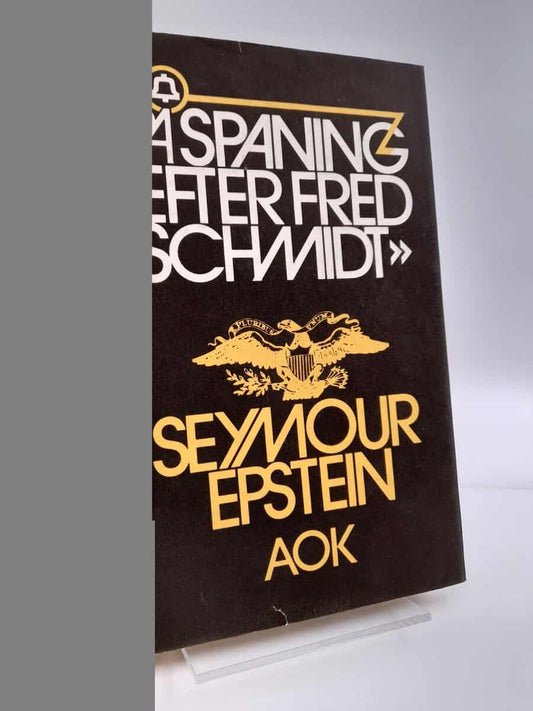 Epstein, Seymour | På spaning efter Fred Schmidt