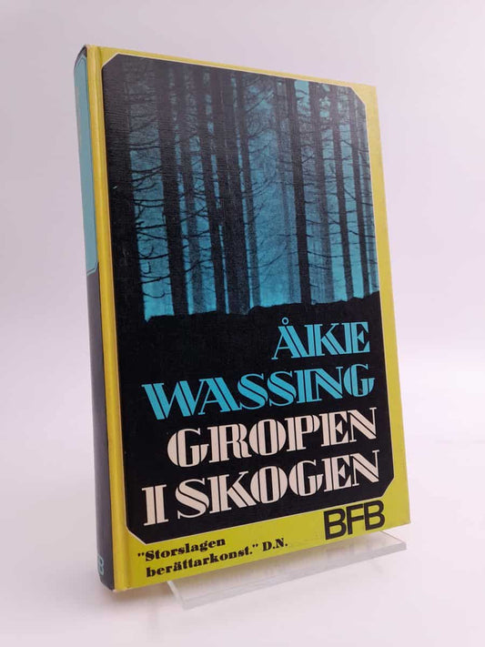 Wassing, Åke | Gropen i skogen