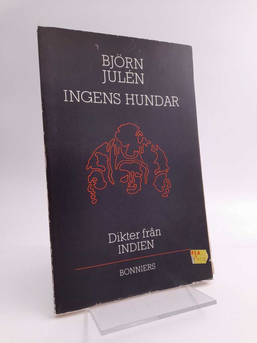 Julén, Björn | Ingens hundar : Dikter från Indien