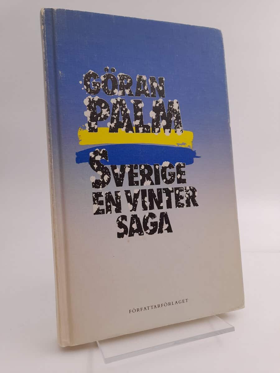 Palm, Göran | Sverige, en vintersaga [1]