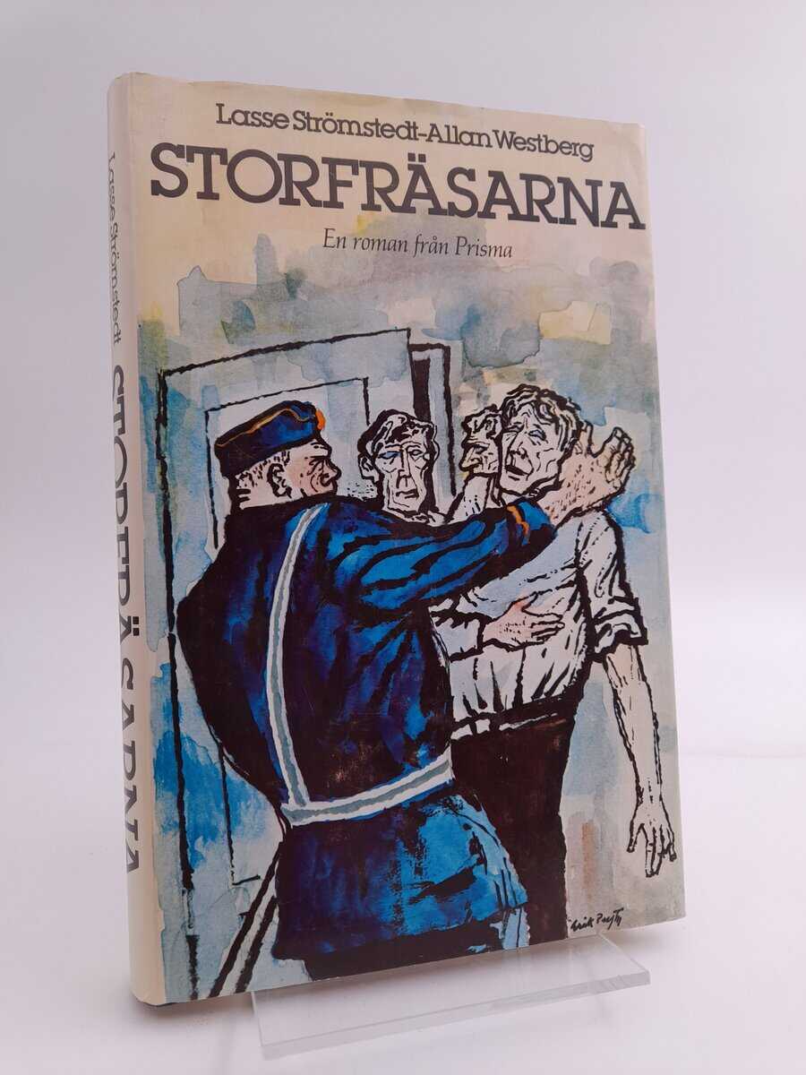 Strömstedt, Lasse | Westberg, Allan | Storfräsarna : [en roman]