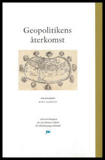 Almqvist, Kurt [red.] | Geopolitikens återkomst