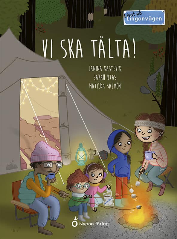 Kastevik, Janina | Utas, Sarah | Vi ska tälta