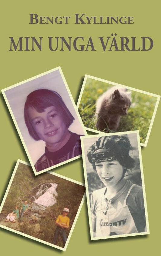 Kyllinge, Bengt | Min unga värld
