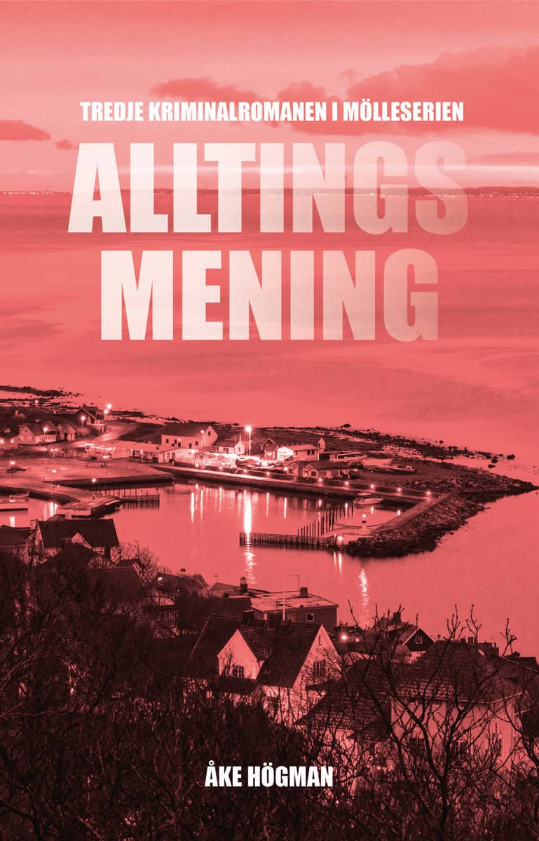 Högman, Åke | Alltings mening