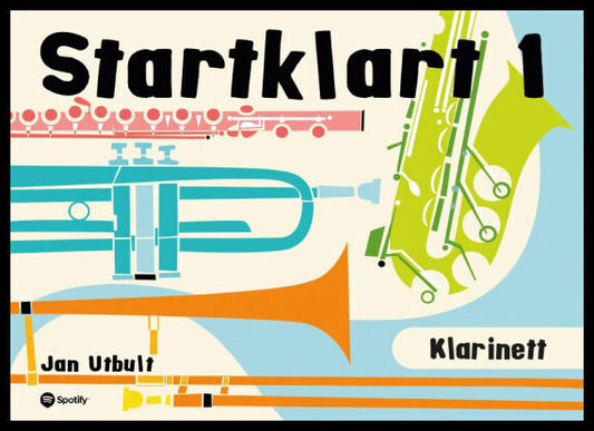 Utbult, Jan | Startklart 1 Klarinett