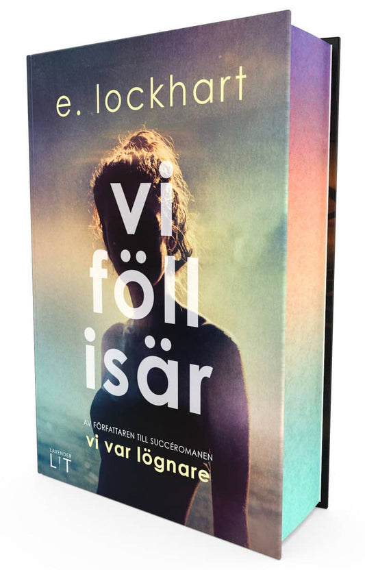 Lockhart, E. | Vi föll isär