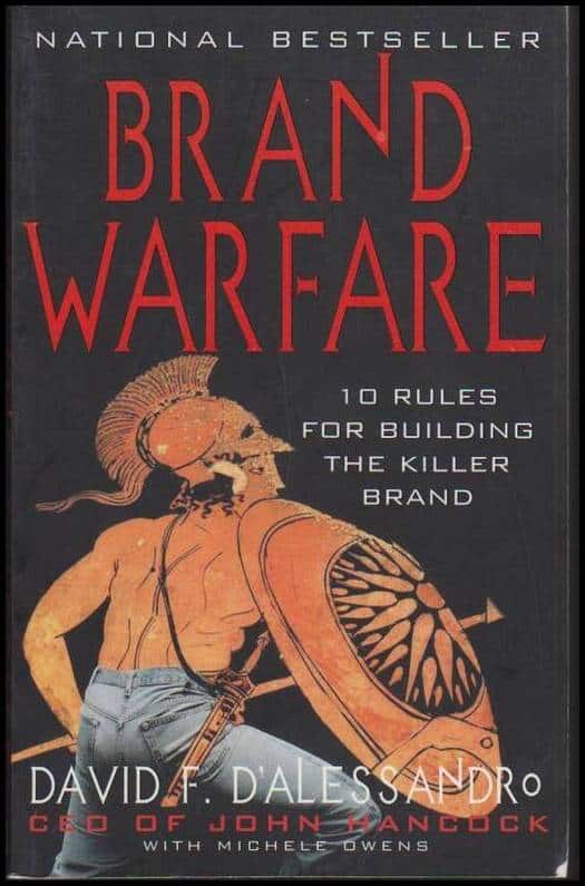 D'Alessandro, David F. | Brand Warfare : 10 Rules for building the Killer Brand