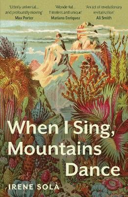 Sola, Irene | When I Sing, Mountains Dance