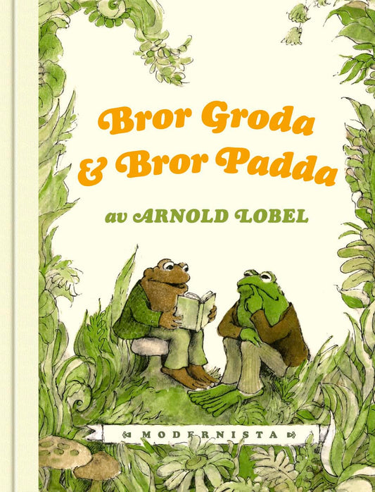 Lobel, Arnold | Bror Groda och Bror Padda
