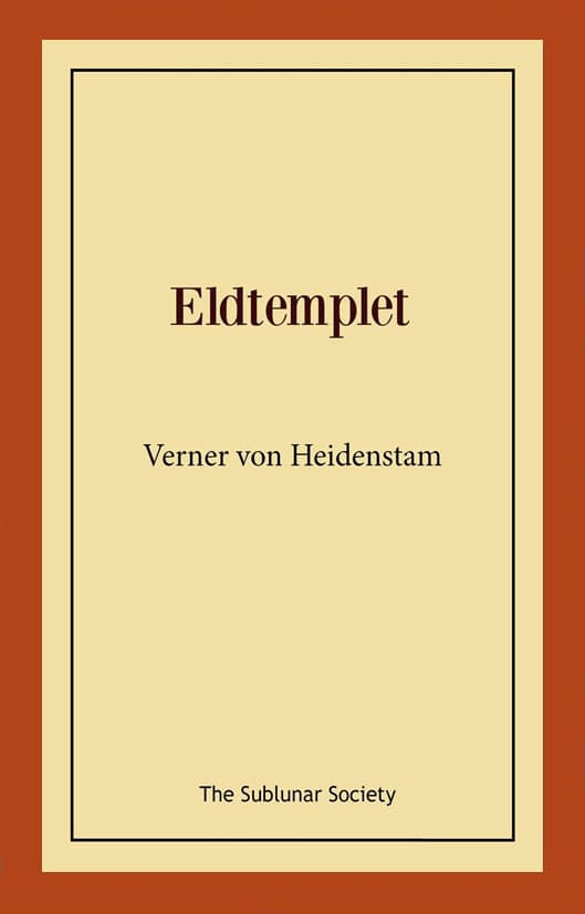 Heidenstam, Verner von | Eldtemplet