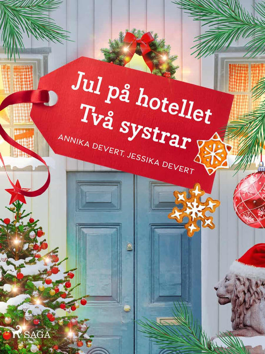 Devert, Annika | Devert, Jessika | Jul på hotellet Två systrar