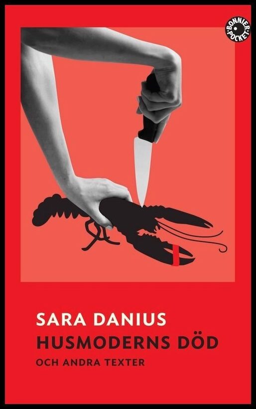 Danius, Sara | Husmoderns död och andra texter