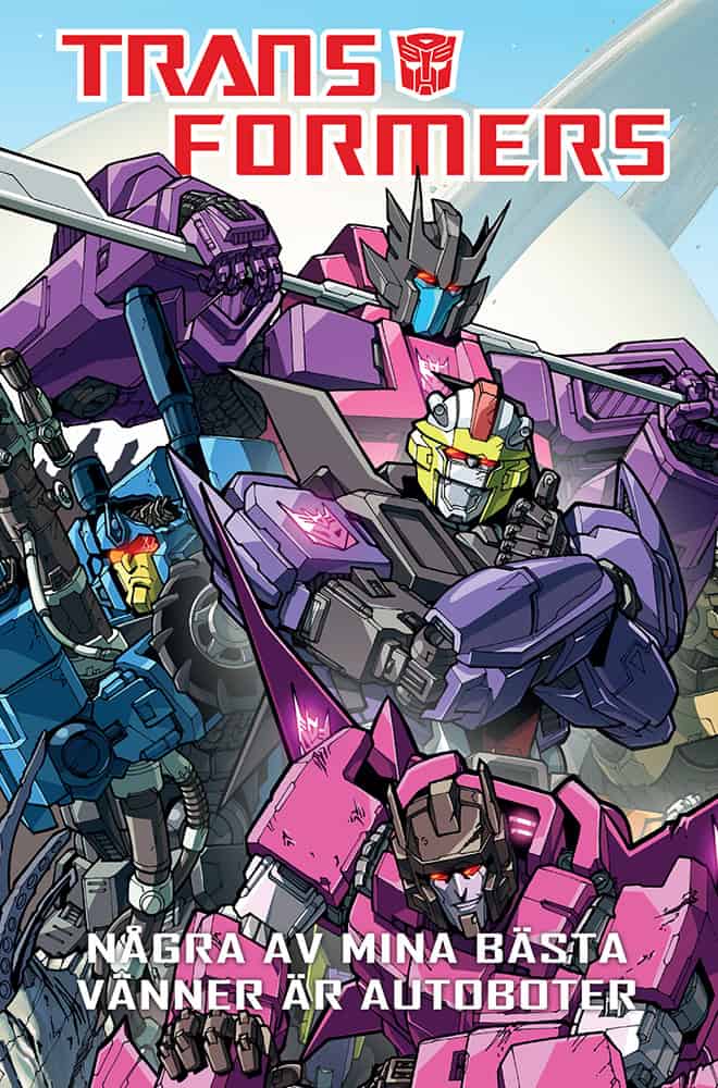 Roberts, James | McCarthy, Shane | Roche, Nick | Några av mina bästa vänner är Autoboter