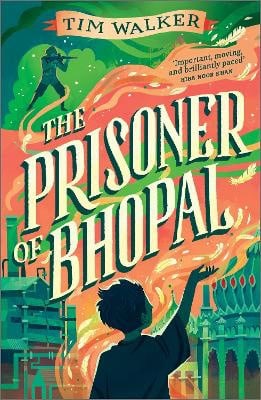 Walker, Tim | The Prisoner of Bhopal