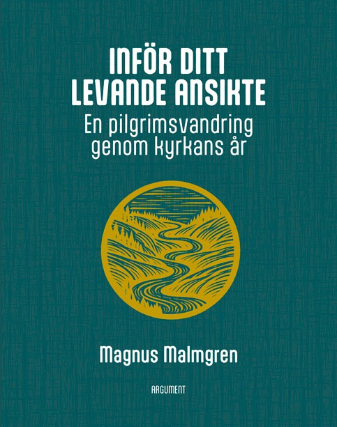 Malmgren, Magnus | Inför ditt levande ansikte