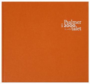 Psalmer i 2000-talet, ackompanjemang