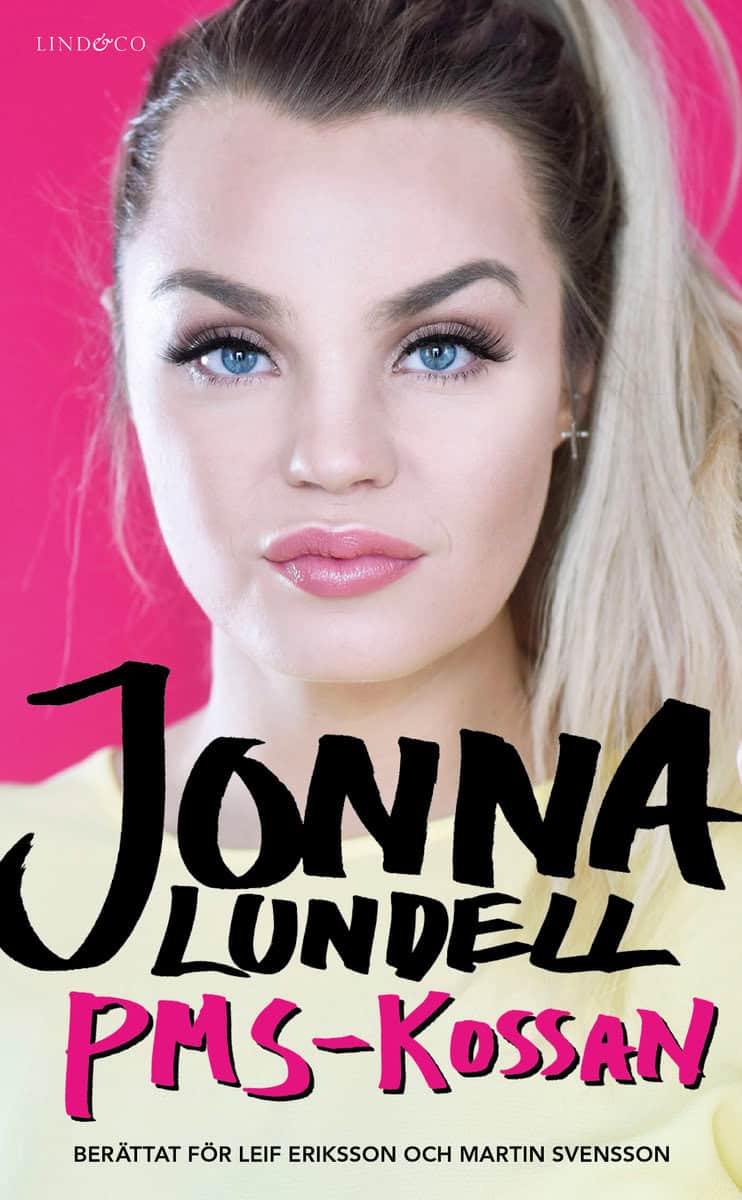 Lundell, Jonna | Svensson, Martin | Eriksson, Leif | Jonna Lundell : PMS-kossan