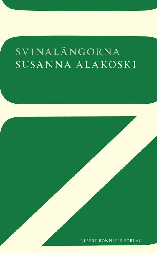 Alakoski, Susanna | Svinalängorna