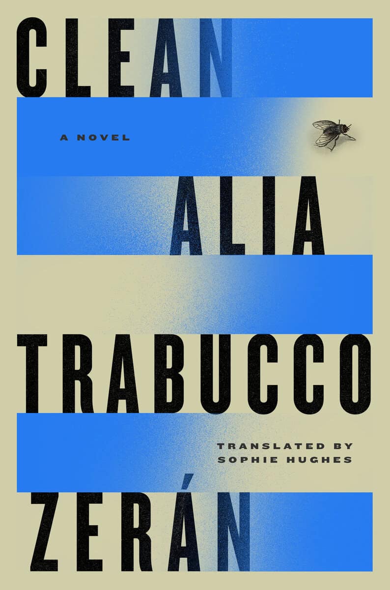 Zerán, Alia Trabucco | Clean : A Novel