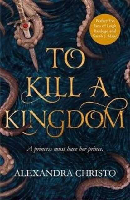 Christo, Alexandra | To Kill a Kingdom