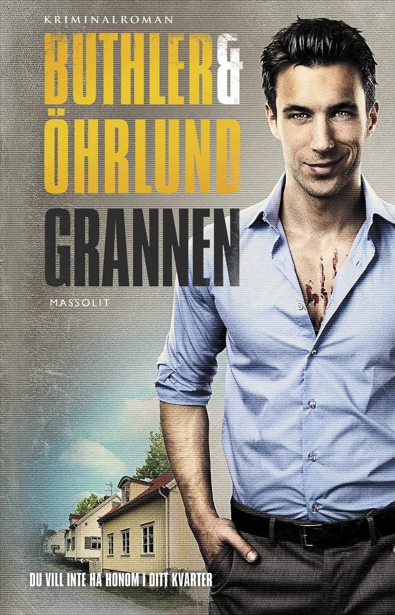 Buthler, Dan | Öhrlund, Dag | Grannen