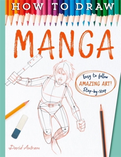 David, Antram | How To Draw Manga
