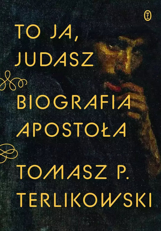 Terlikowski, Tomasz | To ja, Judasz