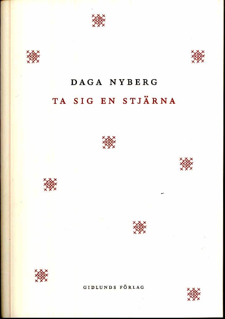 Nyberg, Daga | Ta sig en stjärna