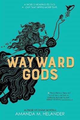 Helander, Amanda M. | Wayward Gods