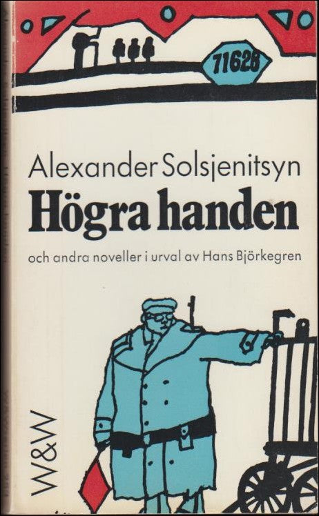 Solsjenitsyn, Alexander | Högra handen och andra noveller